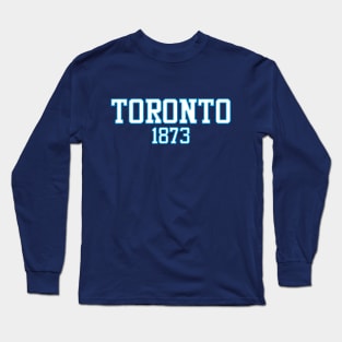 Toronto 1873 (variant) Long Sleeve T-Shirt